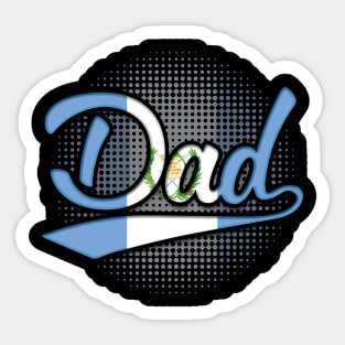 Guatemalan Dad - Gift for Guatemalan From Guatemala Sticker